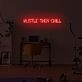 Hustle then chill LED Neon Sign