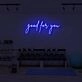 good for you LED Neon Sign
