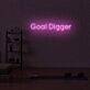 Goal Digger LED Sign
