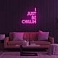 I Just Be Chillin LED Neon Sign