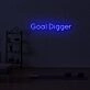Goal Digger LED Sign