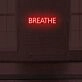 Breathe LED Sign