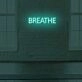 Breathe LED Sign
