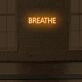 Breathe LED Sign