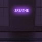 Breathe LED Sign
