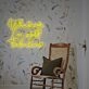Whatever I Am Still Fabulous LED Neon Sign