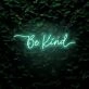 Be Kind LED Sign