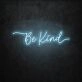 Be Kind LED Sign