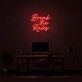 Break The Rules Neon Sign