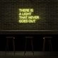 There Is A Light That Never Goes Out Neon Sign