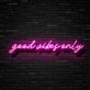 Good Vibes Only Neon Sign