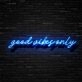 Good Vibes Only Neon Sign