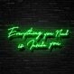 Everything You Need Is Inside You Neon Sign