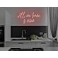 All We Have Is Now Neon Sign