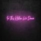 In This Kitchen We Dance LED Neon Sign