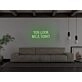 You Look Nice Today Neon Sign