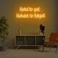 Hard To Get Hard To Forget LED Neon Sign