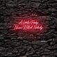 A little party never killed anybody LED Neon Sign