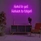 Hard To Get Hard To Forget LED Neon Sign