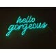 Hello Gorgeous Neon Sign