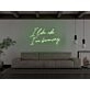 I Like Who I Am Becoming Neon Sign