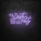 Til Death Do Us Party LED Sign