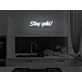 Stay Gold Neon Sign