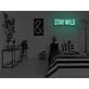 Stay Wild Neon Sign