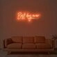 Best Day Ever Neon Sign