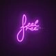 Feel Free Neon Sign