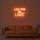 Looking For The Light 2 Neon Sign
