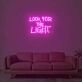 Looking For The Light 2 Neon Sign