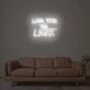 Looking For The Light 2 Neon Sign