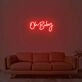 Oh Baby Neon Sign
