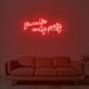 Youre Like Really Pretty Neon Sign