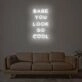 Babe You Look So Cool Neon Sign