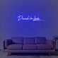 Drunk In Love Neon Sign