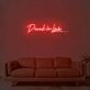 Drunk In Love Neon Sign