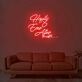 Happily Ever After 2 Neon Sign