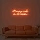 It Was All A Dream 1 Neon Sign