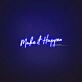 Make It Happen Neon Sign