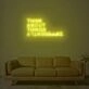 Think About Things Differently Neon Sign