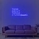 Think About Things Differently Neon Sign