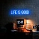 Life Is Good Neon Sign