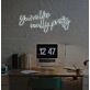 Youre Like Really Pretty Neon Sign