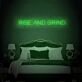 Rise And Grind Neon Sign