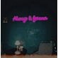 Always Forever Neon Sign