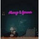 Always Forever Neon Sign