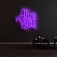 Alive Well Neon Sign