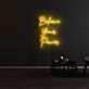 Believe Your Power Neon Sign